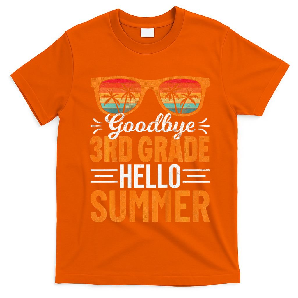 Goodbye 3rd Grade Hello Summer Third Grade T-Shirt