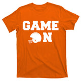 Game On Football Fan Helmet T-Shirt