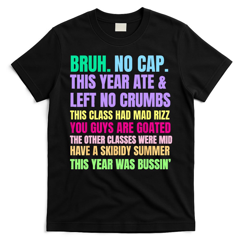 Gen A Slang Teachers Happy Last Day Of School 2025 Funny T-Shirt