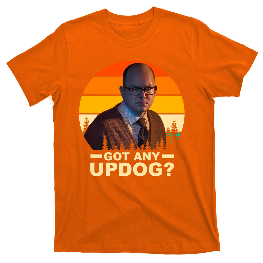 Got Any Updog? What We Do In The Shadows T-Shirt
