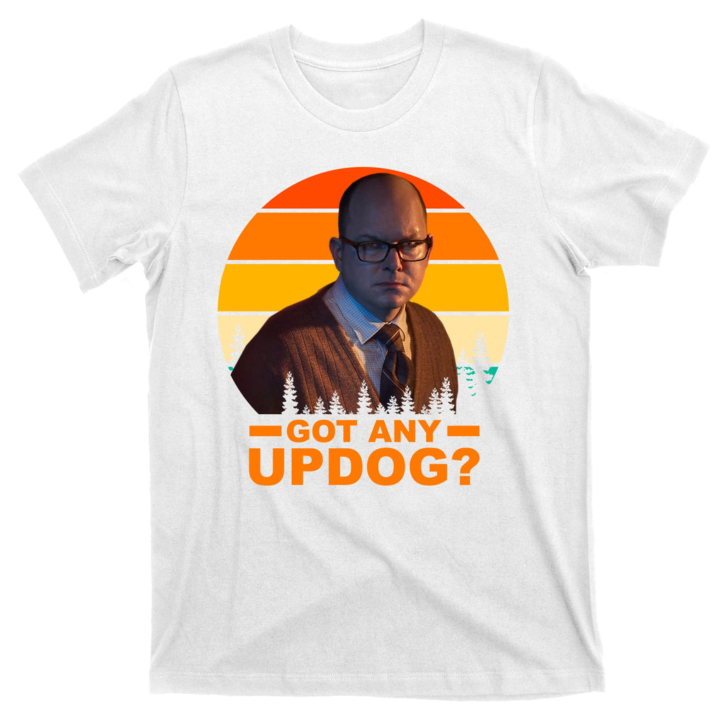 Got Any Updog? What We Do In The Shadows T-Shirt