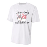 Gnome Body Loves You Like I Do Gift For Valentine Day Performance Sprint T-Shirt