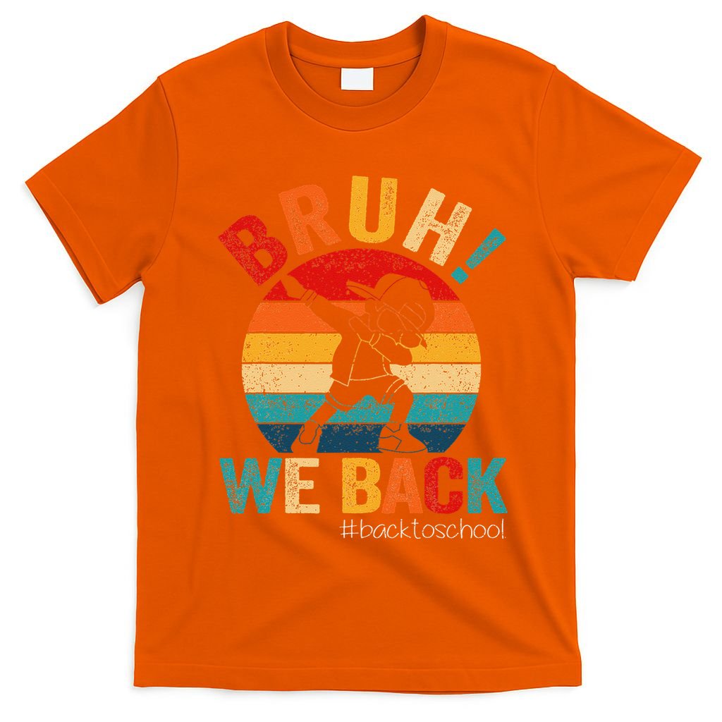 Groovy Bruh We Back Teachers Funny Back To School T-Shirt
