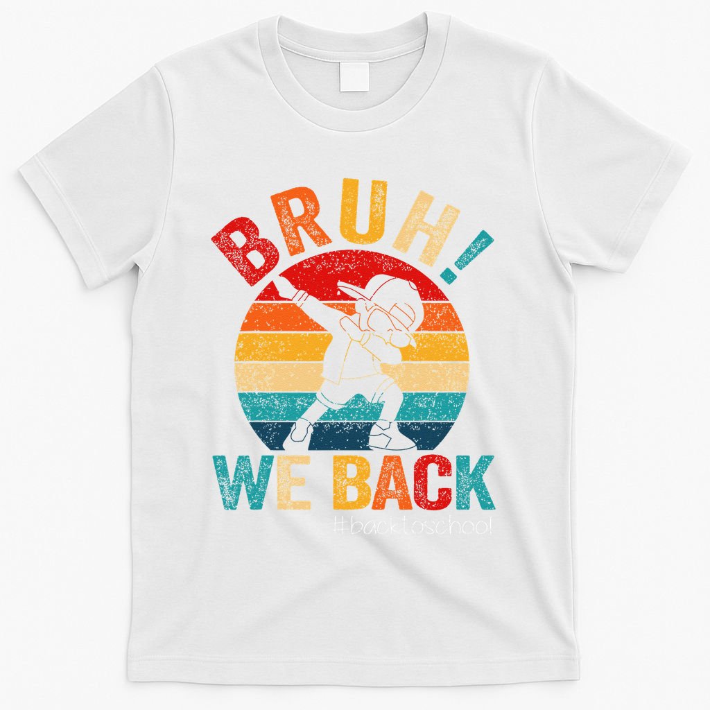 Groovy Bruh We Back Teachers Funny Back To School T-Shirt