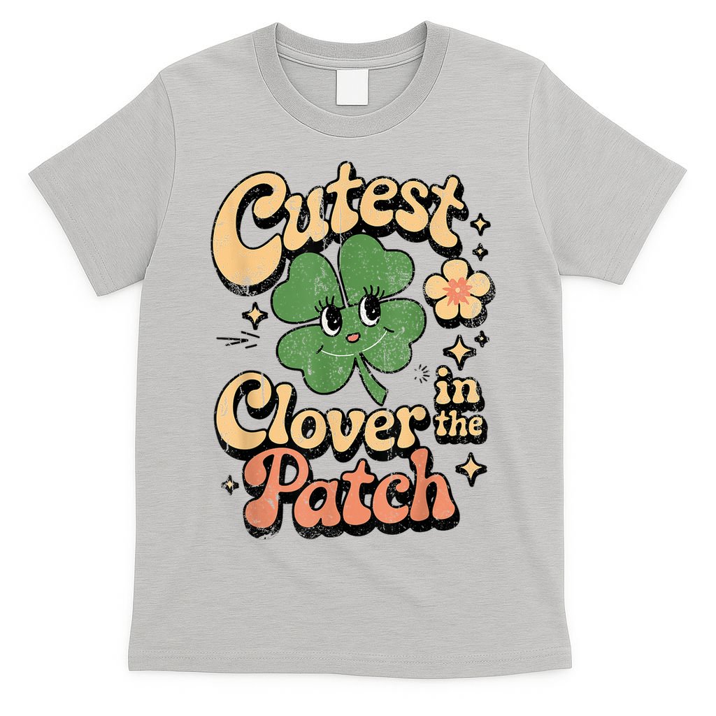 Girl Cutest Clover In The Patch Baby St Patricks Day Gift T-Shirt