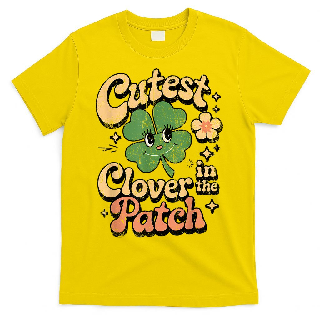 Girl Cutest Clover In The Patch Baby St Patricks Day Gift T-Shirt