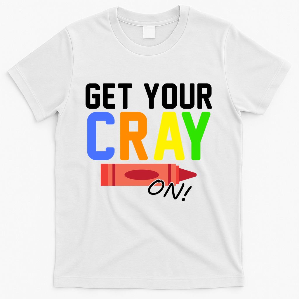 Get Your Cray-On! Fun Back To School T-Shirt