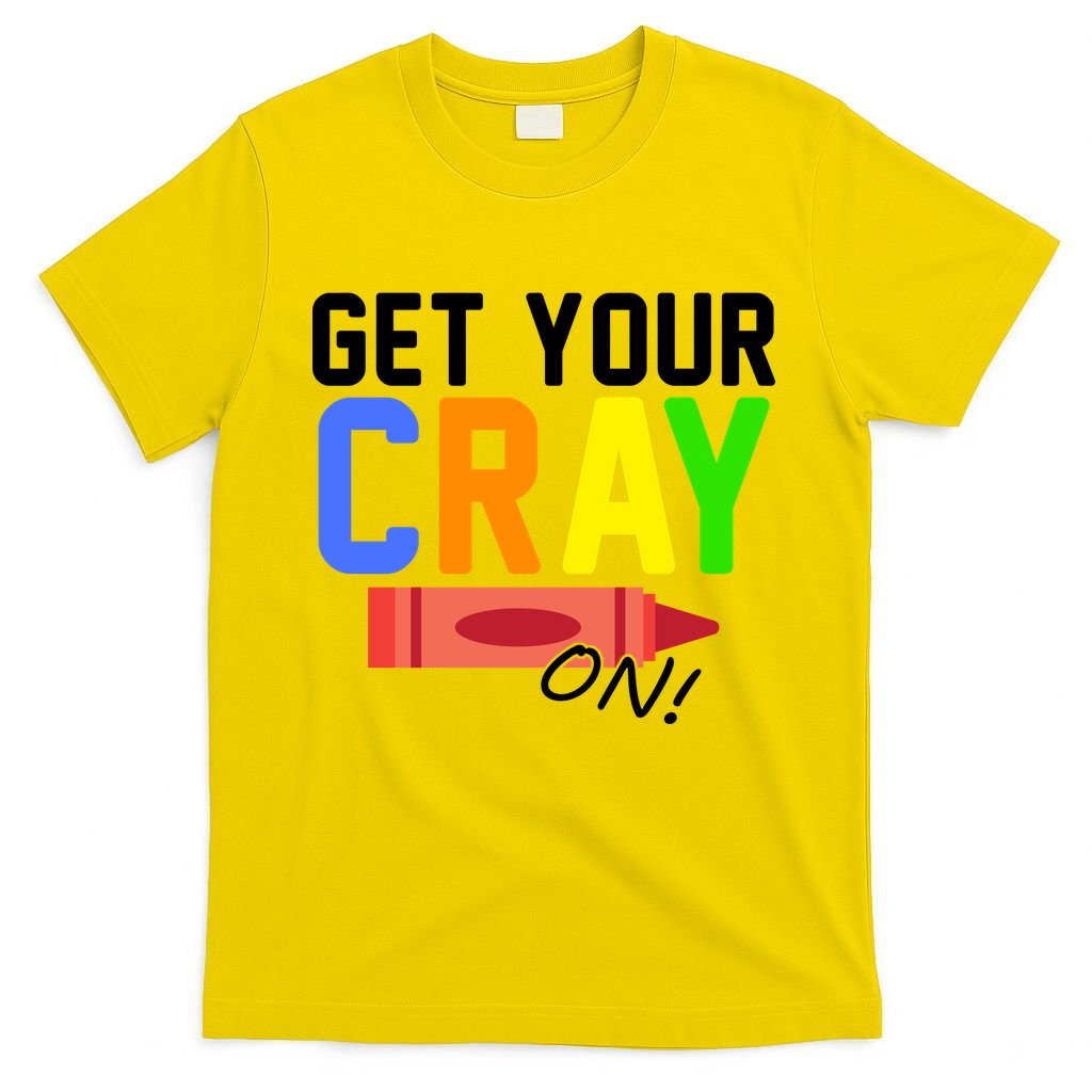 Get Your Cray-On! Fun Back To School T-Shirt