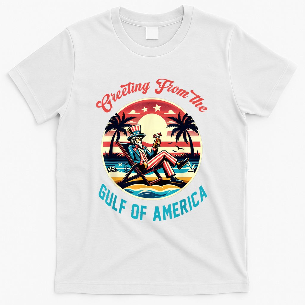 Greeting From The Gulf Of Usa America Trump Patriotic Gulf T-Shirt