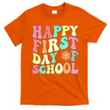 Groovy Happy First Day Of School Teacher Back To School Cool Gift T-Shirt