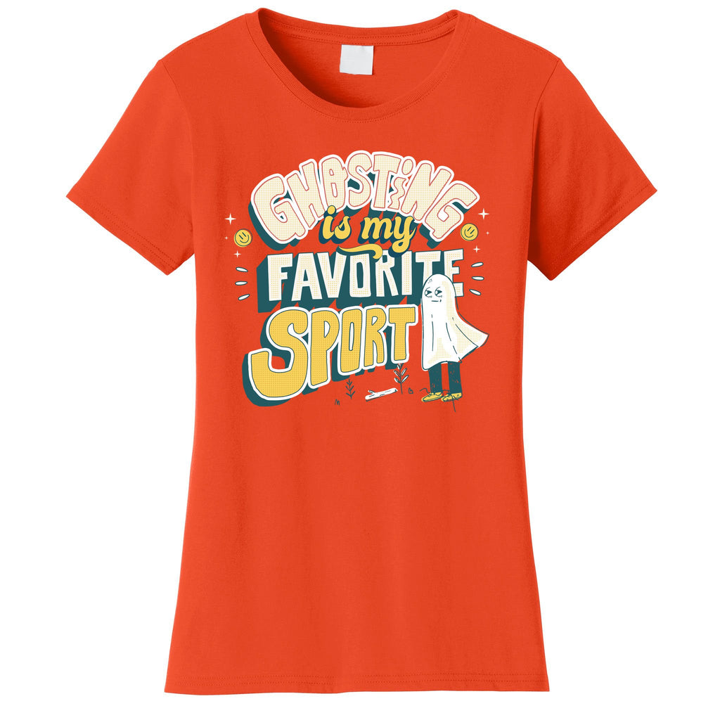 Ghosting Is My Favorite Sport Women's T-Shirt