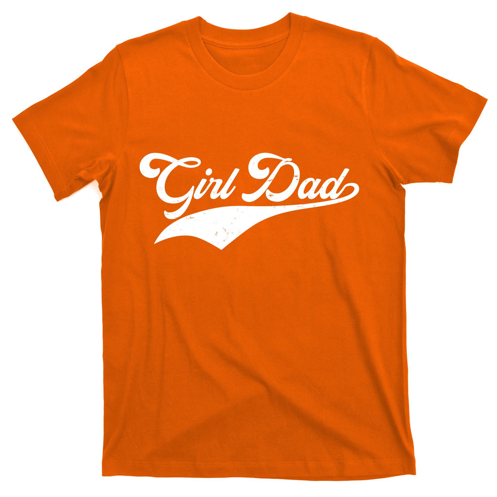 Girl Dad Tribute T-Shirt