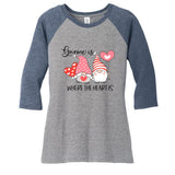 Gnome Is Where The Heart Is Gift For Valentine Day Women's Tri-Blend 3/4-Sleeve Raglan Shirt