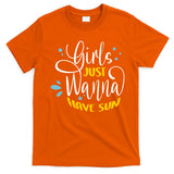Girls Just Wanna Have Sun Summer Beach Life T-Shirt