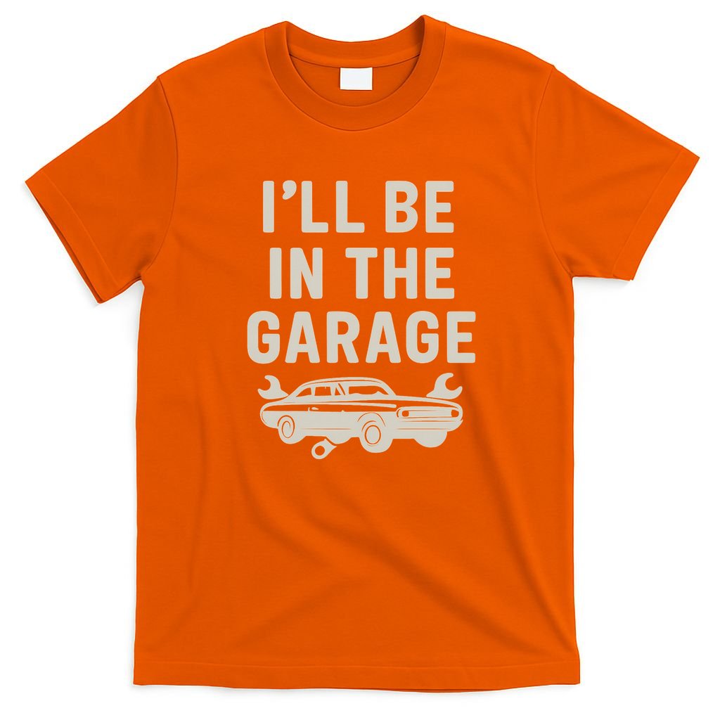 Garage Life: Perfect Gift for Dads T-Shirt