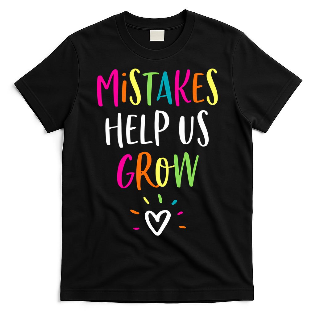 Growth Mindset Positive Back To School Teacher Student T-Shirt