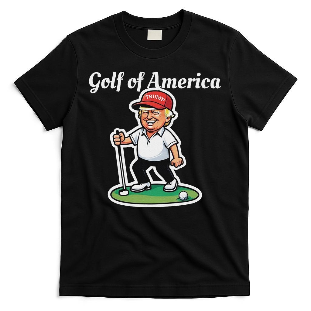 Golf Of America Funny Trump Humor Golfing T-Shirt