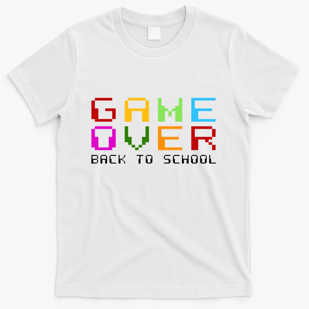 Game Over Back To School T-Shirt