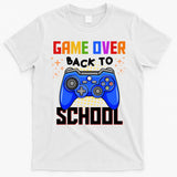 Game Over Back To School Funny T-Shirt