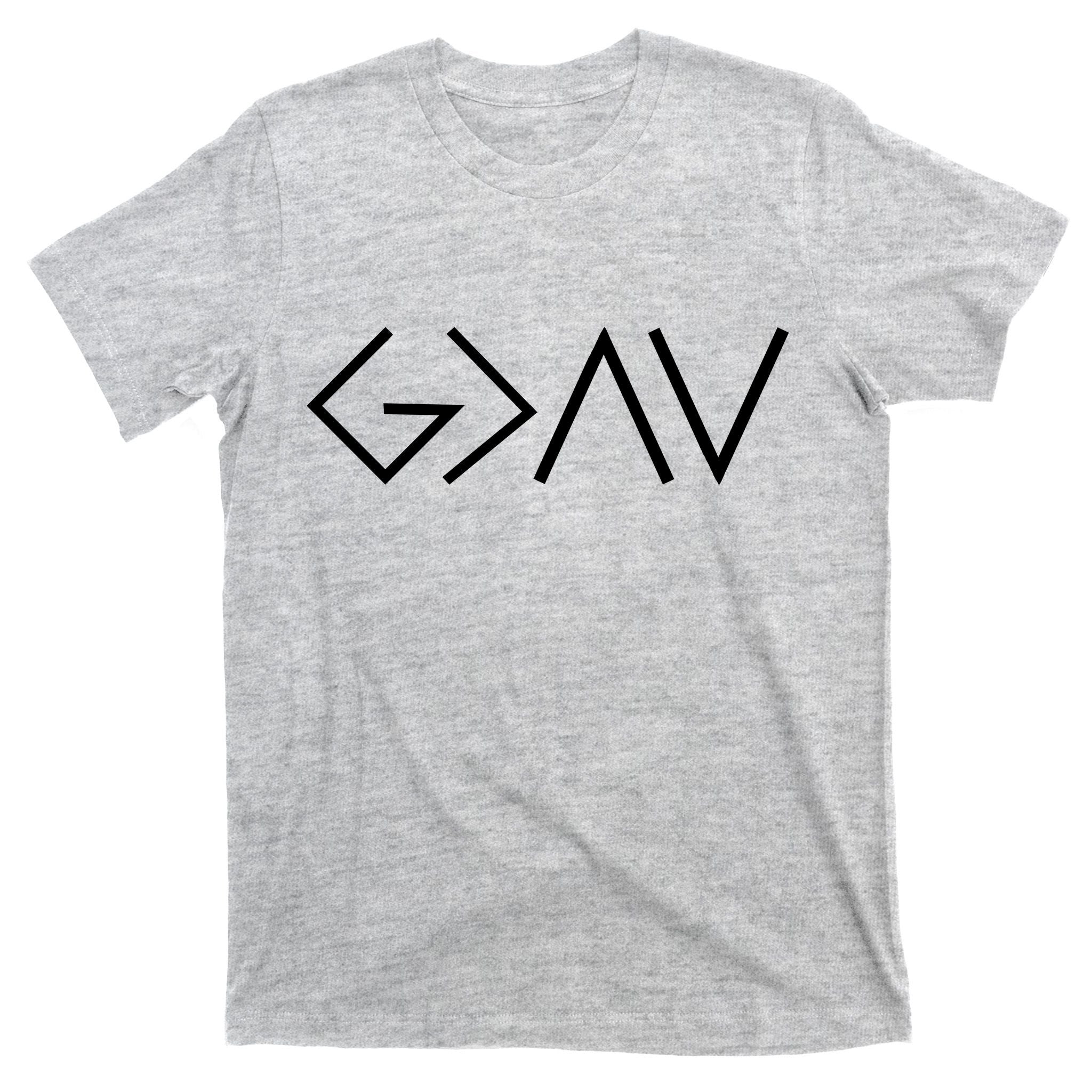 God is Greater Than Our Highs And Lows T-Shirt