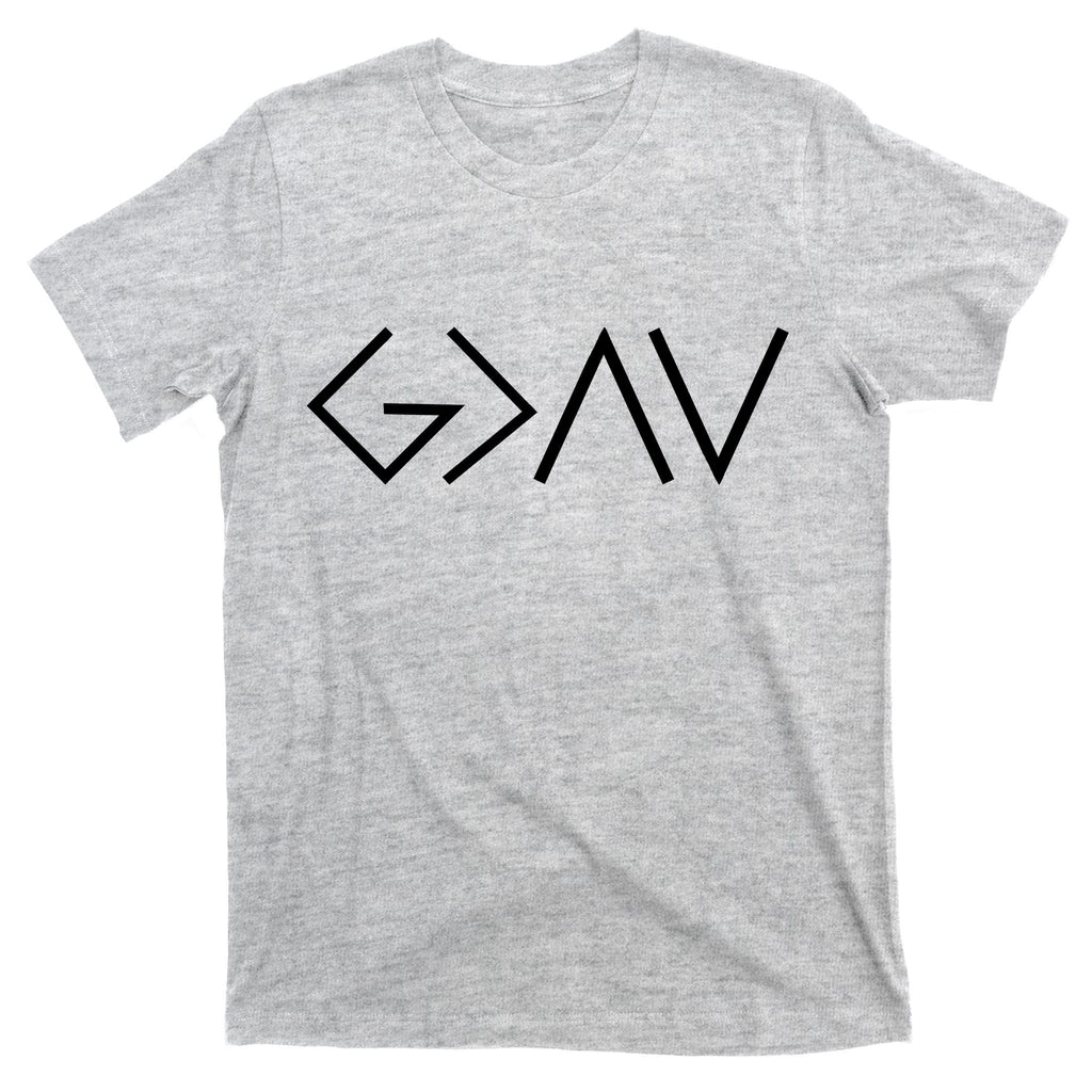 God is Greater Than Our Highs And Lows T-Shirt