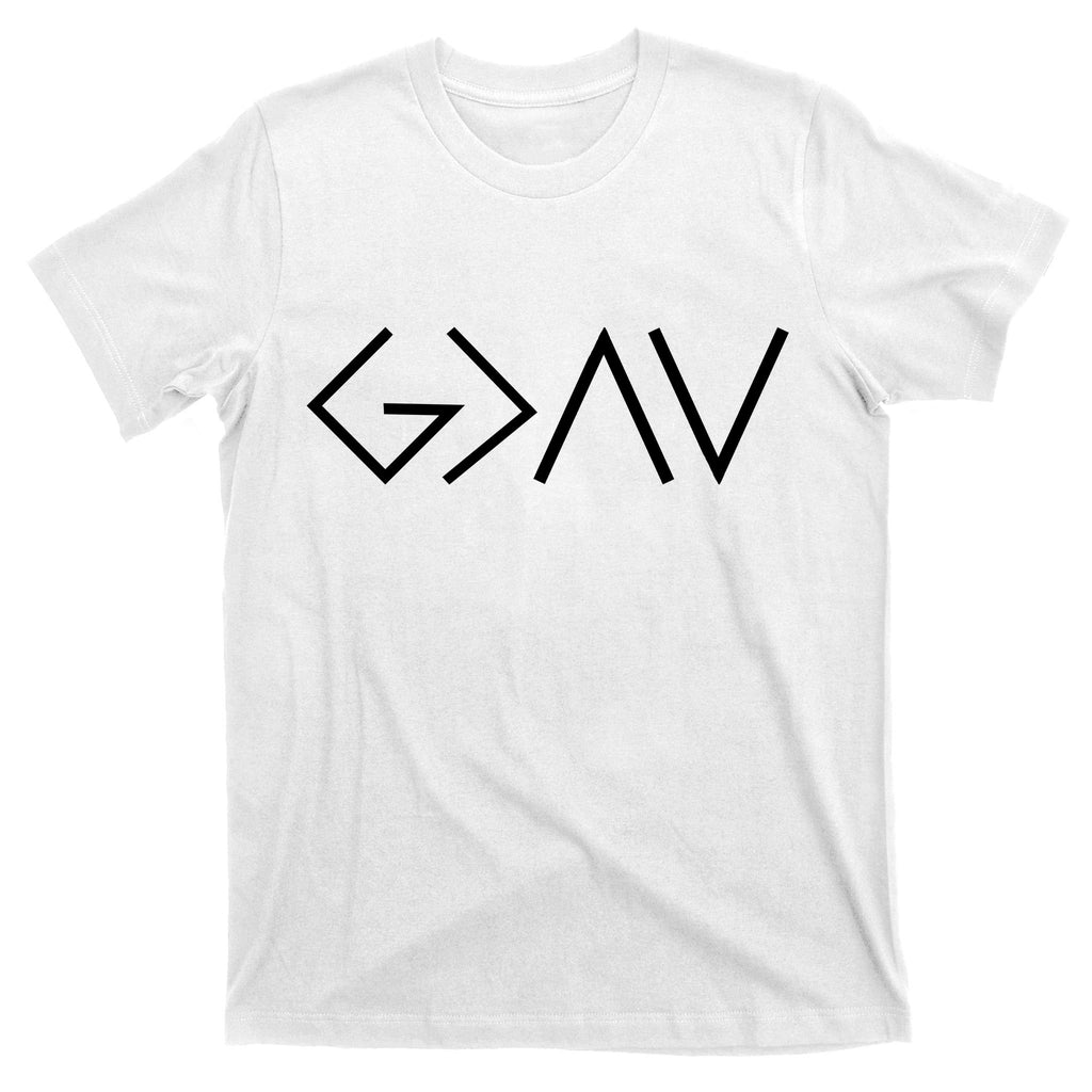 God is Greater Than Our Highs And Lows T-Shirt