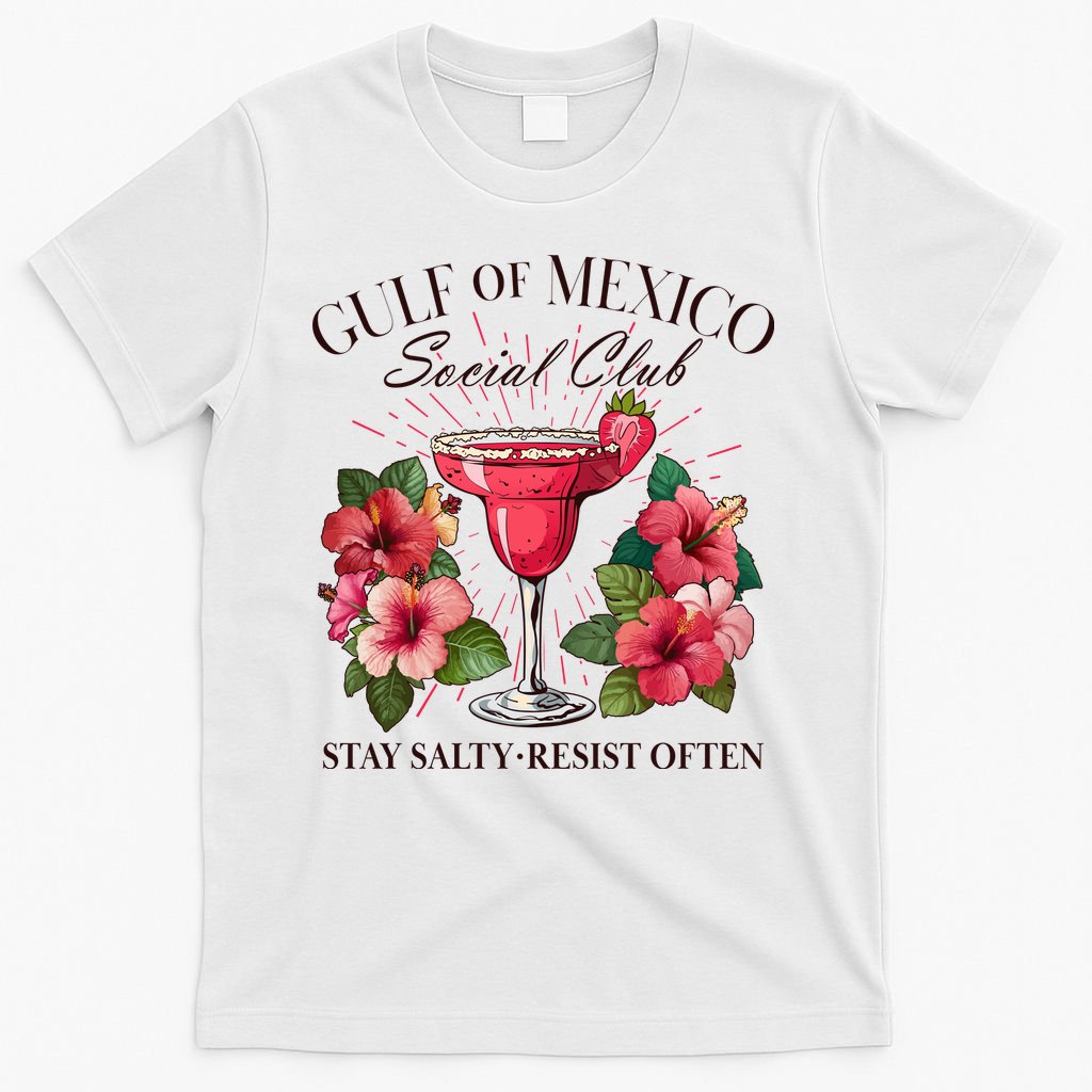 Gulf Of Mexico Social Club Stay Salty Resist Often T-Shirt