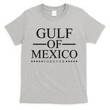 Gulf Of Mexico Forever T-Shirt