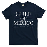 Gulf Of Mexico Forever T-Shirt