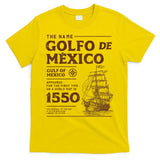 Gulf Of Mexico Name Origin 1550 T-Shirt