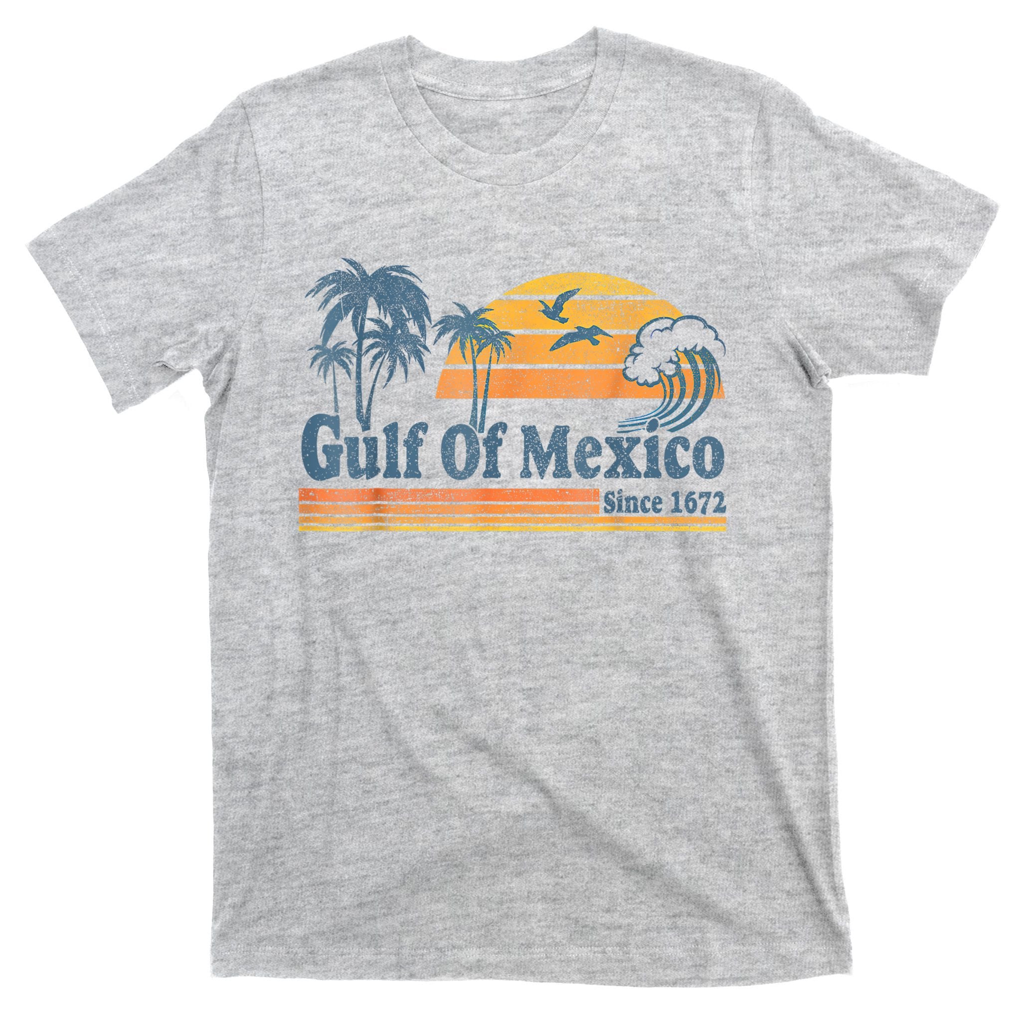 Gulf Of Mexico Since 1672 Retro Vintage Beach T-Shirt