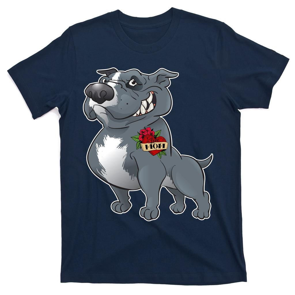 Grey Pitbull I Love Mom T-Shirt