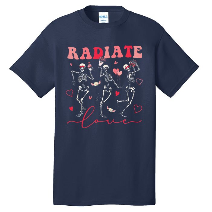 Groovy Radiate Love Valentine Xray Tech Radiology Rad Tech Tall T-Shirt