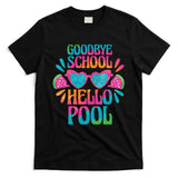 Goodbye School Hello Pool Summer T-Shirt