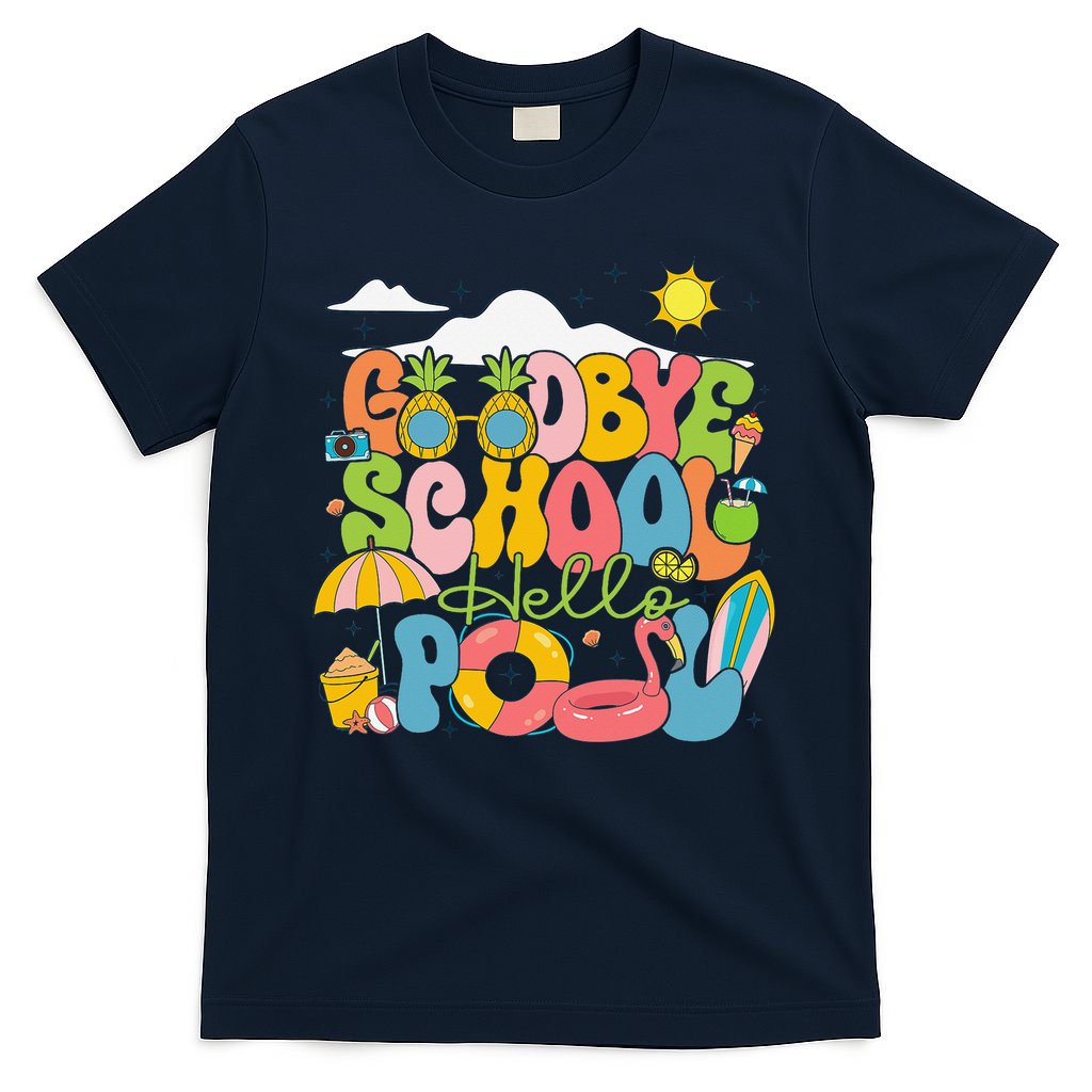 Goodbye School Hello Pool Schools Out For Summer Costume T-Shirt