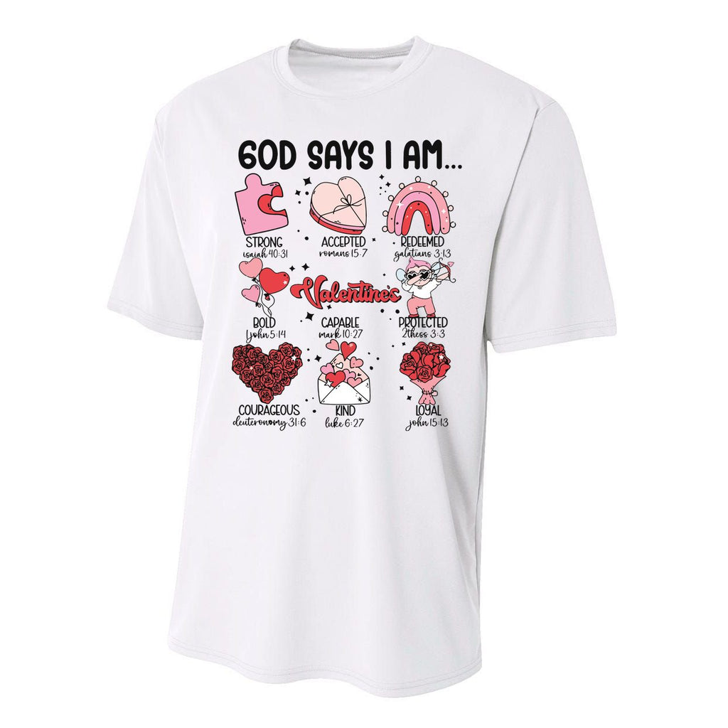 God Says I Am Valentine Funny Jesus Valentines Performance Sprint T-Shirt