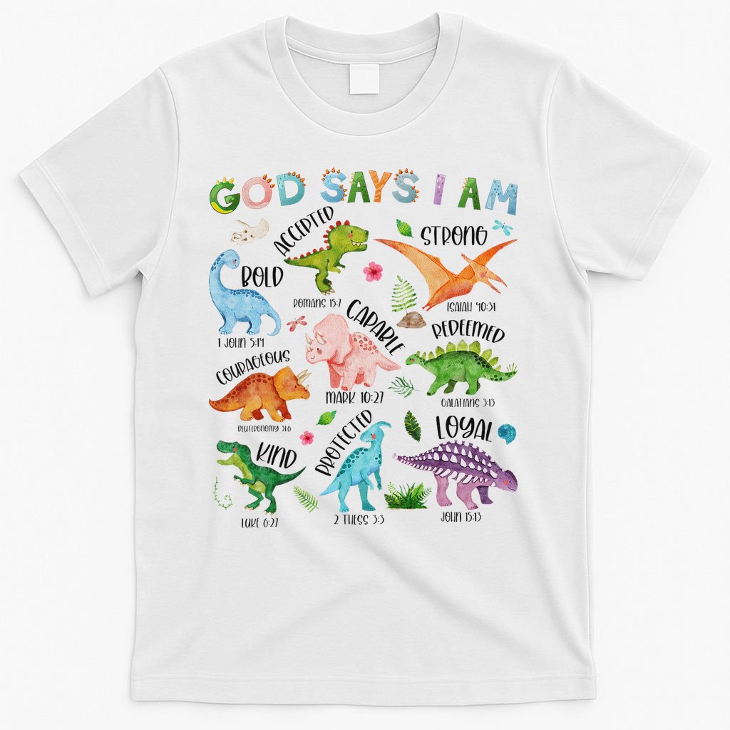God Says I Am Dinosaur Lover Bible Verse T-Shirt