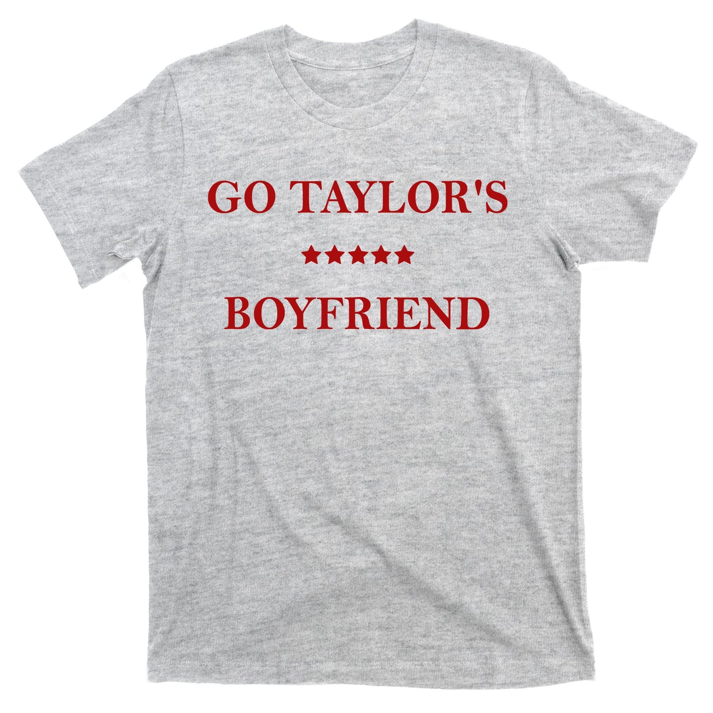 Go Taylors Boyfriend Football Fan Funny T-Shirt