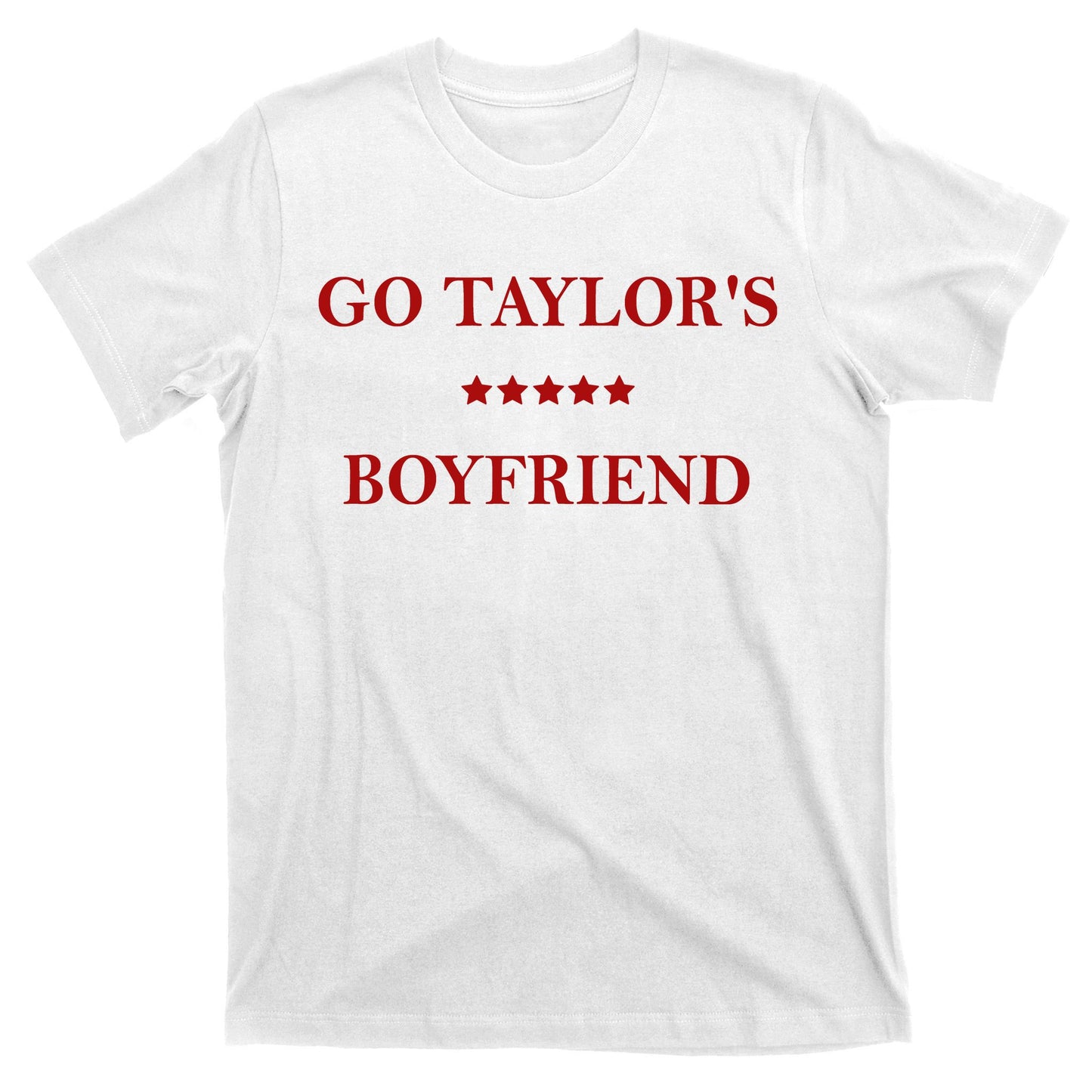 Go Taylors Boyfriend Football Fan Funny T-Shirt