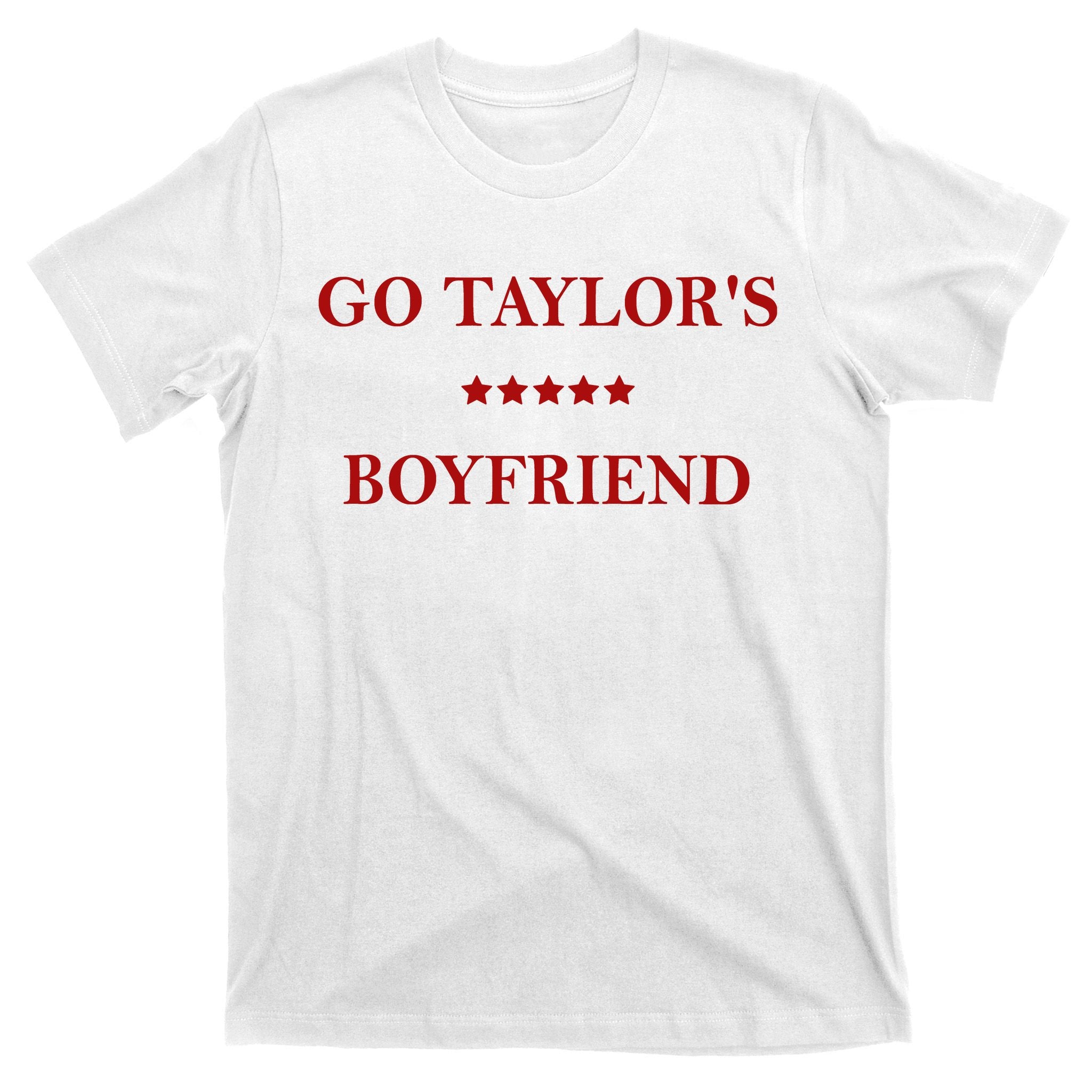 Go Taylors Boyfriend Football Fan Funny T-Shirt