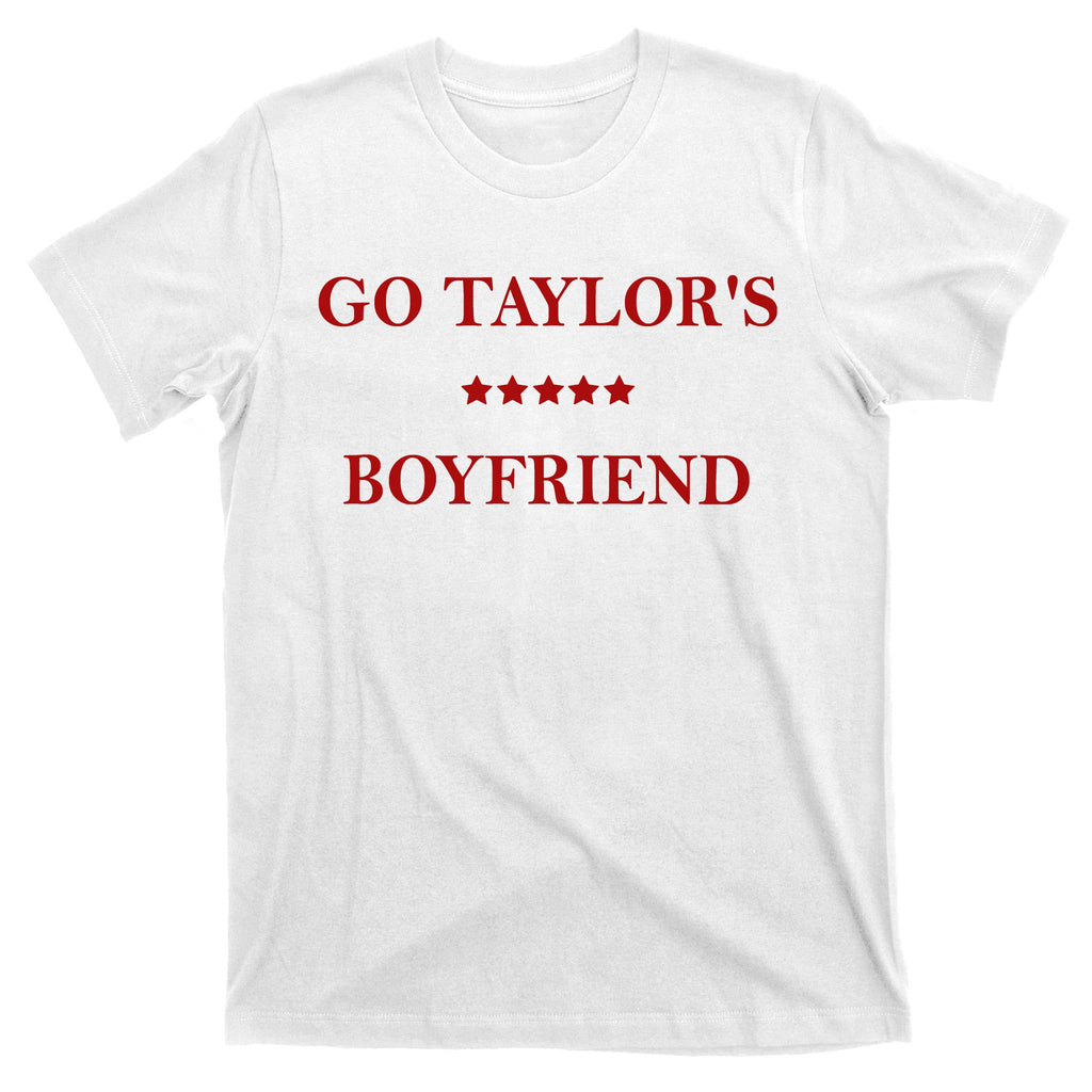 Go Taylors Boyfriend Football Fan Funny T-Shirt