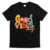 Good Vibes Only Flower Hawaii Beach Summer Vacation Family T-Shirt