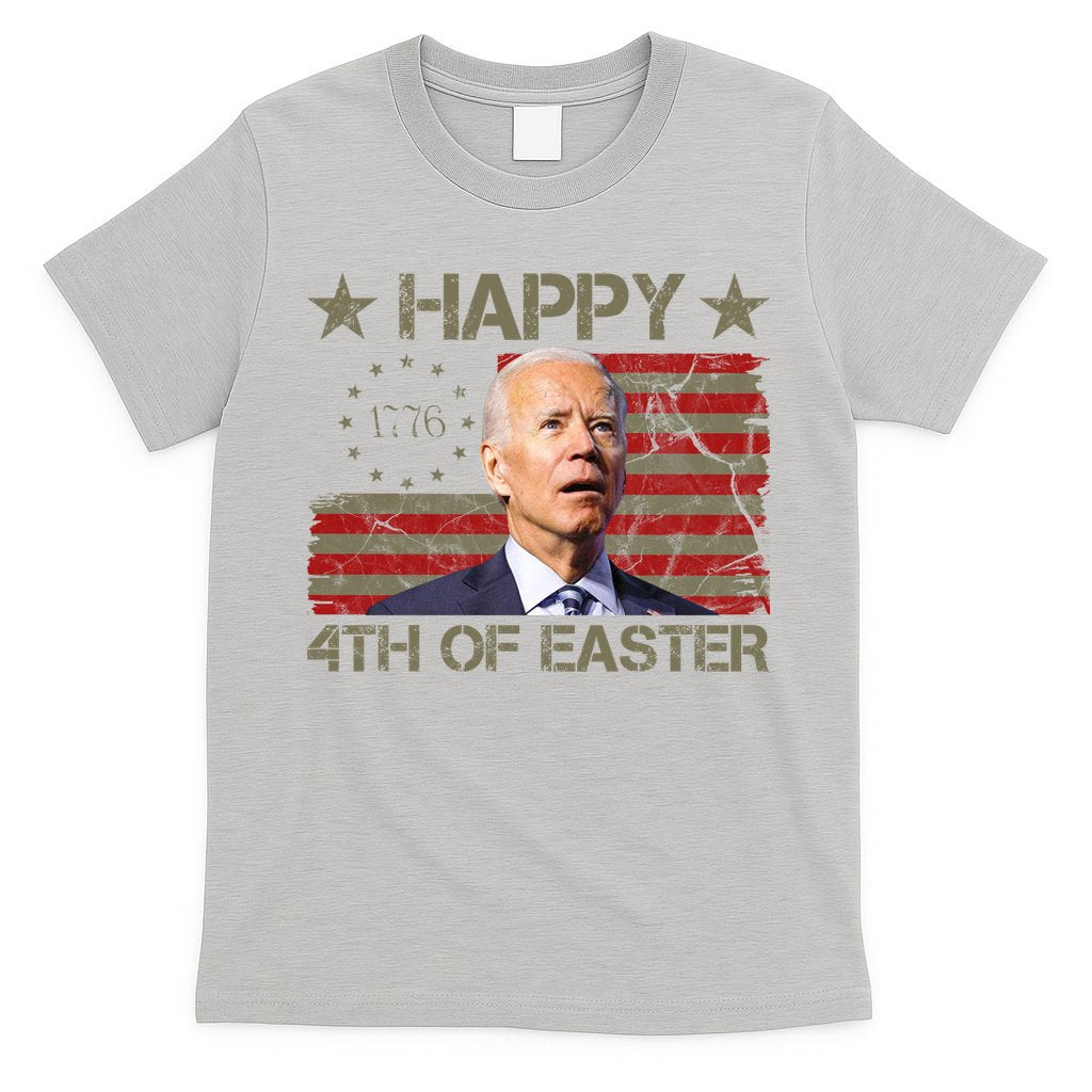 Happy 4th Of Easter Funny Usa Anti Biden T-Shirt