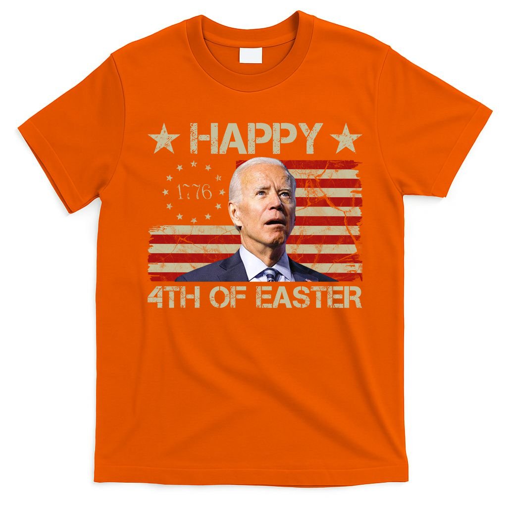 Happy 4th Of Easter Funny Usa Anti Biden T-Shirt