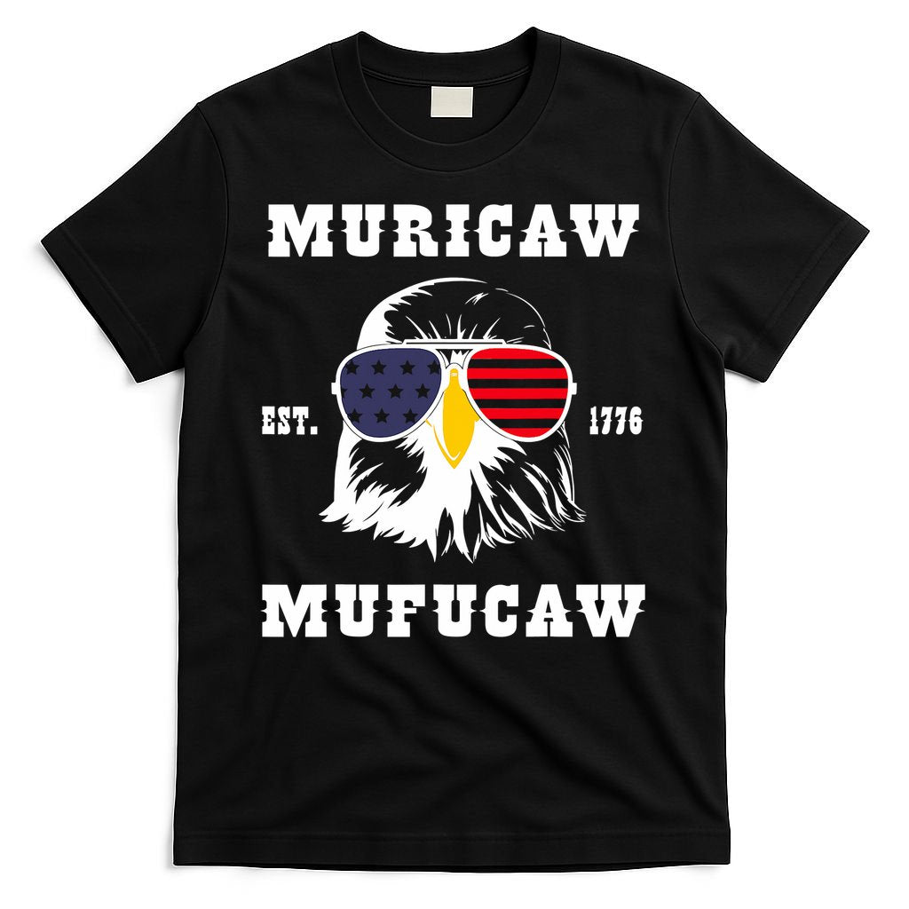 Happy 4th Of July Muricaw Mufucaw 1776 T-Shirt