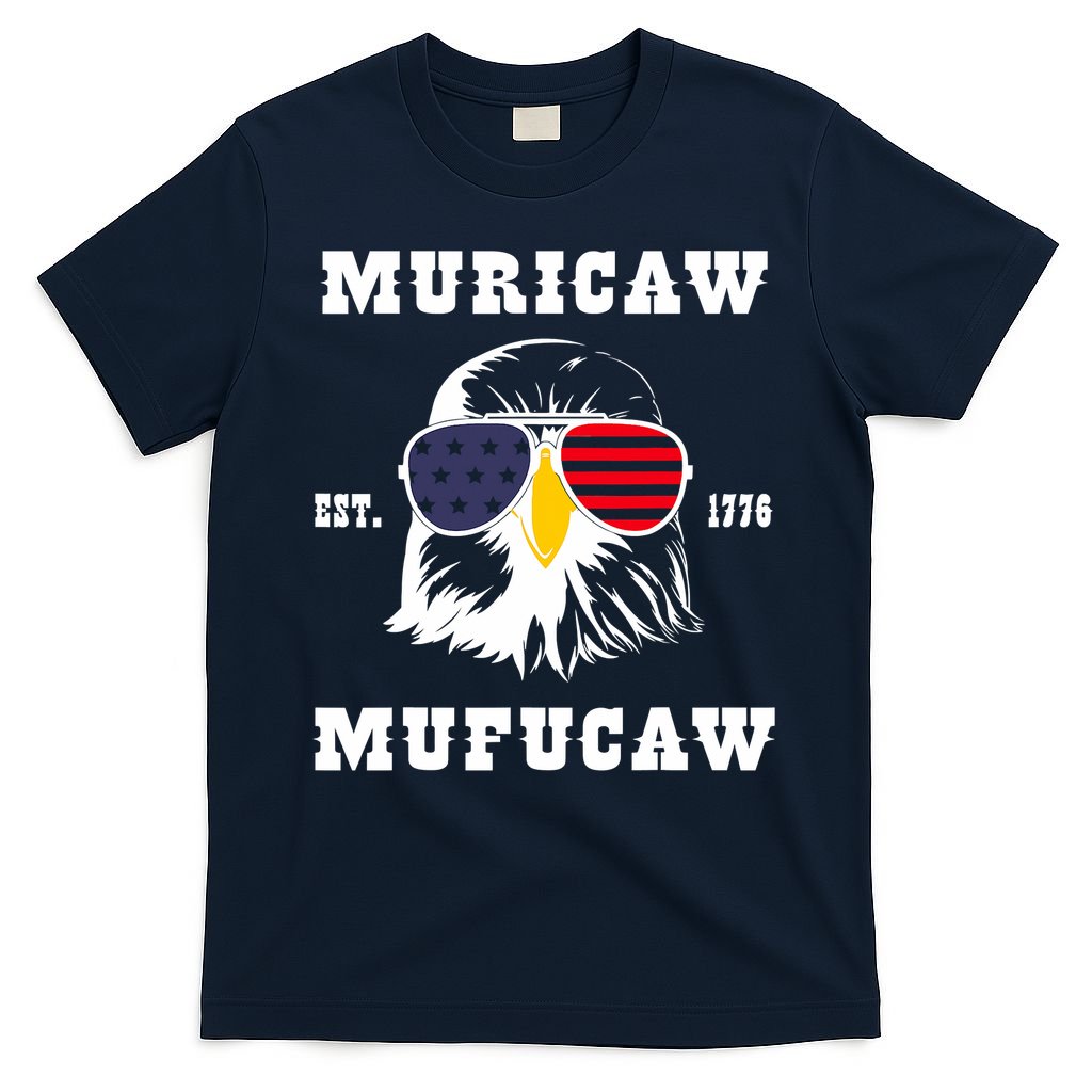 Happy 4th Of July Muricaw Mufucaw 1776 T-Shirt