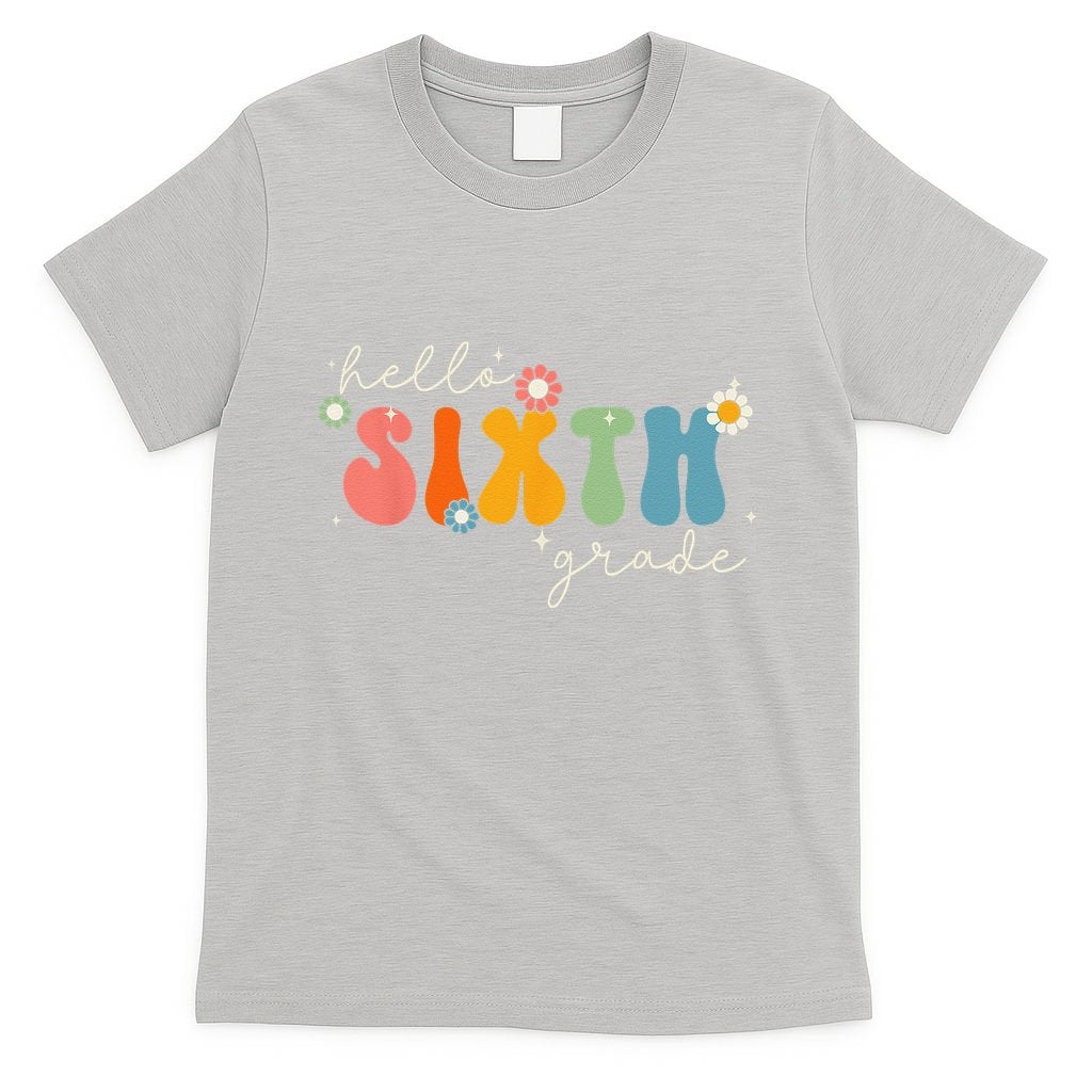 Hello 6th Grade Retro Groovy Back To School Teacher T-Shirt