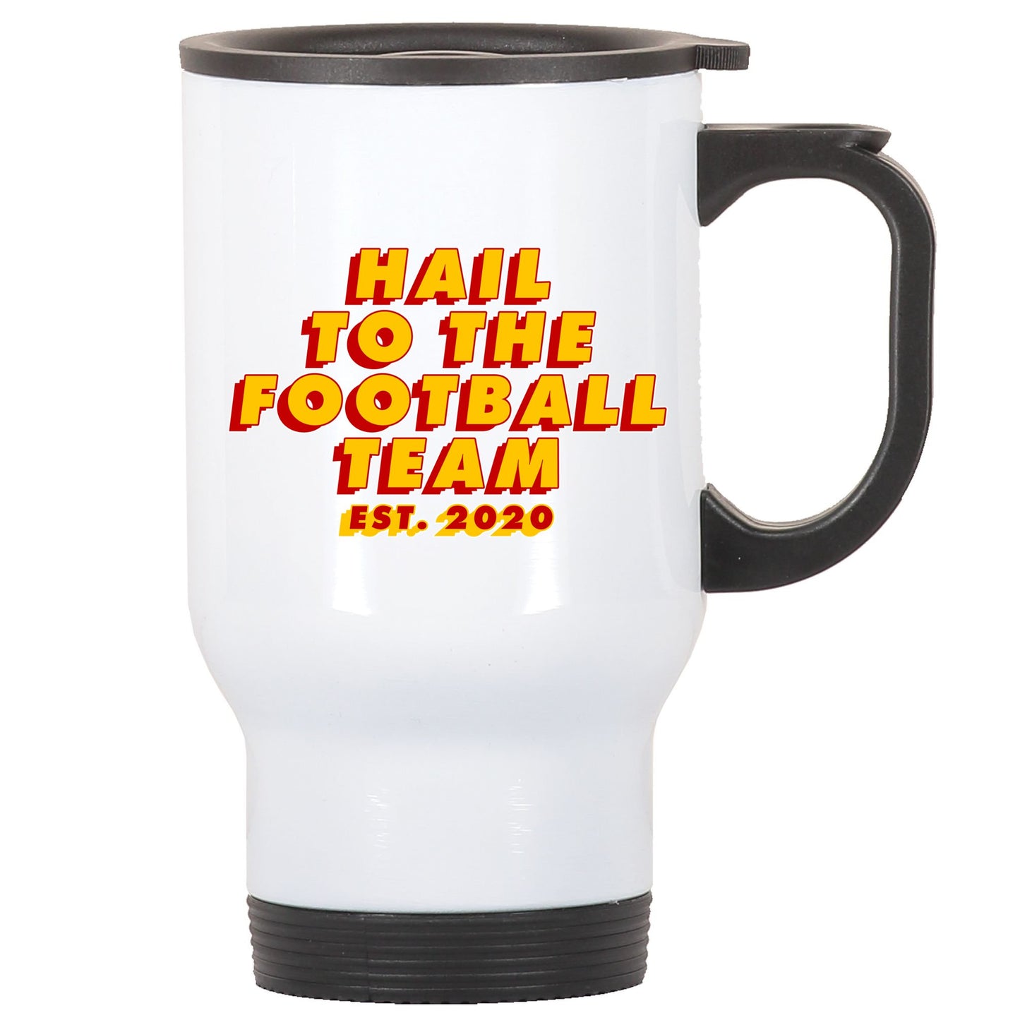 Hail To The Football Team EST 2020 Washington Football Stainless Steel Travel Mug