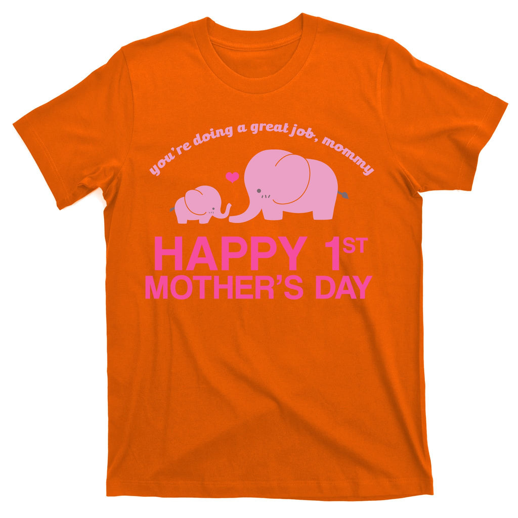 Happy 1st Mothers Day Cute Elephant T-Shirt