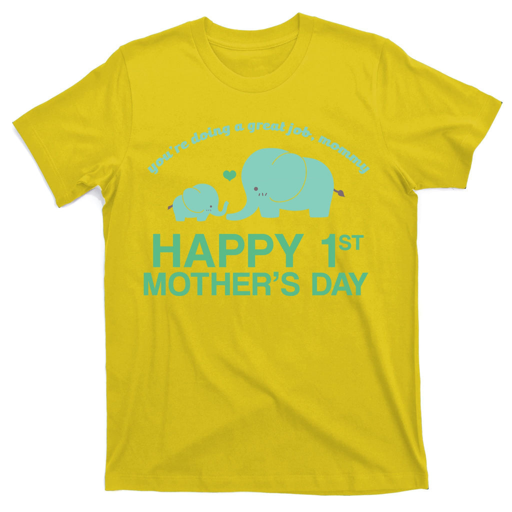 Happy 1st Mothers Day Cute Elephant T-Shirt